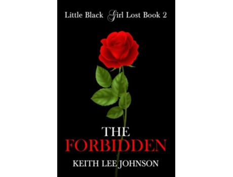 Livro Little Black Girl Lost Book 2 The Forbbiden de Keith Lee Johnson (Inglês)