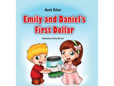 Livro Emily And Daniels First Dollar De Amit Eshet (inglês)