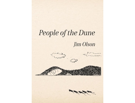 Livro People of the Dune de Jim Olson (Inglês - Capa Dura)