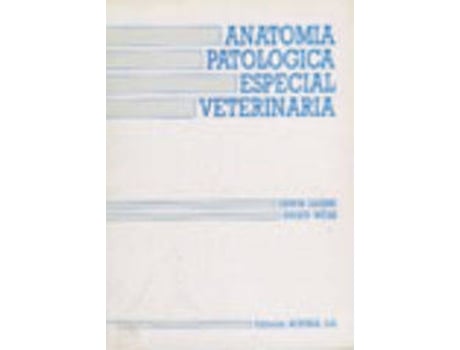 Livro Anatomía Patológica Especial Veterinaria de Eugen Weiss e Erwin Dahme (Espanhol)