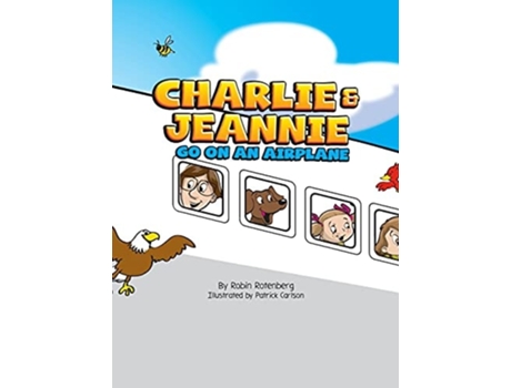 Livro Charlie And Jeannie Go On An Airplane De Robin Rotenberg (inglês - Capa Dura)