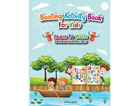 Livro Boating Activity Book For Kids-learn To Write Letters And Number De Deeasy Books (inglês)