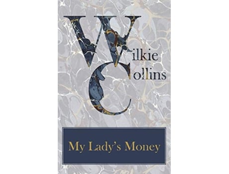 Livro My Ladys Money de Wilkie Collins (Inglês)