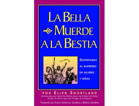 Livro La Bella Muerde a la Bestia Spanish Edition de Ellen Snortland (Espanhol)