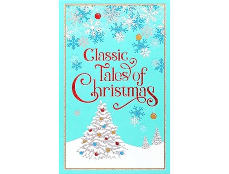 Livro Classic Tales of Christmas de Editors Of Canterbury Classics (Inglês)