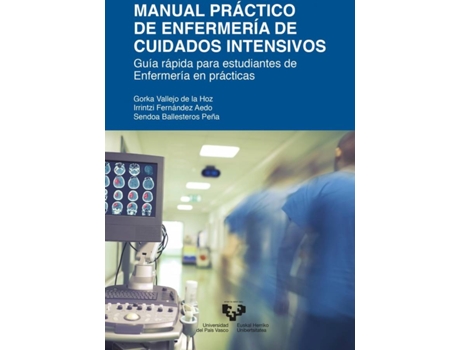 Livro Manual Práctico De Enfermería De Cuidados Intensivos de Gorka Vallejo De La Hoz (Espanhol)
