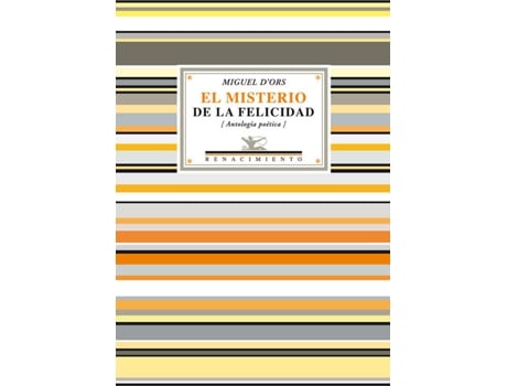 Livro El Misterio De La Felicidad de Miguel D' Ors Lois (Espanhol)