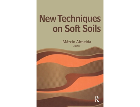 Livro New Techniques on Soft Soils de Almeida e Marcio (Inglês - Capa Dura)