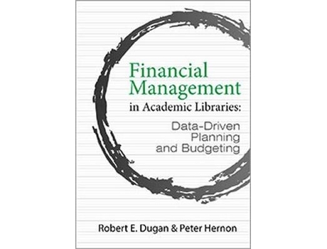 Livro financial management in academic libraries de robert e. dugan,peter hernon (inglês)