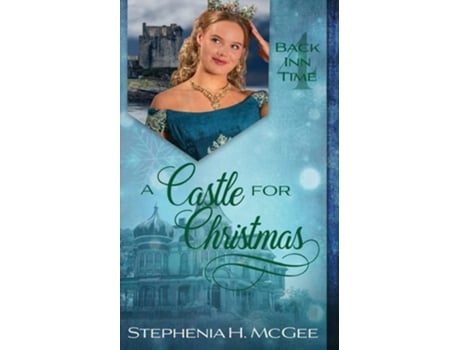 Livro A Castle for Christmas A Time Travel Romance de Stephenia H McGee (Inglês)