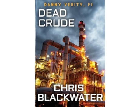 Livro Dead Crude de Chris Blackwater (Inglês)