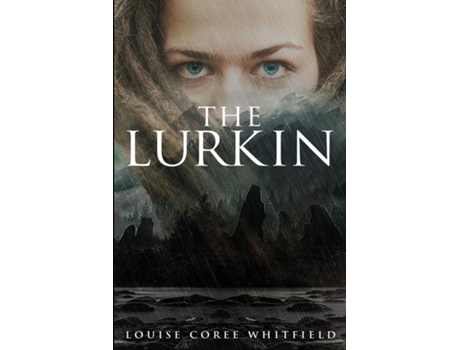 Livro The Lurkin De Whitfield, Louise Et Al. (inglês)