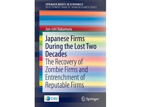 Livro Japanese Firms During The Lost Two Decades De Jun-ichi Nakamura (inglês)