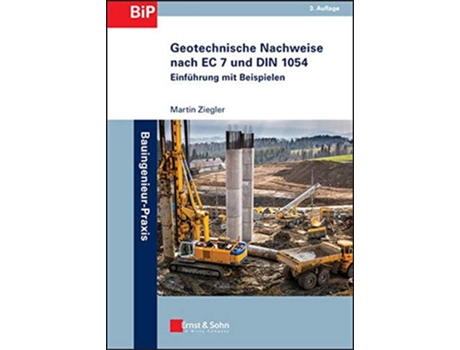 Livro Geotechnische Nachweise nach EC 7 und DIN 1054 Einführung in Beispielen de Martin Ziegler (Alemão)