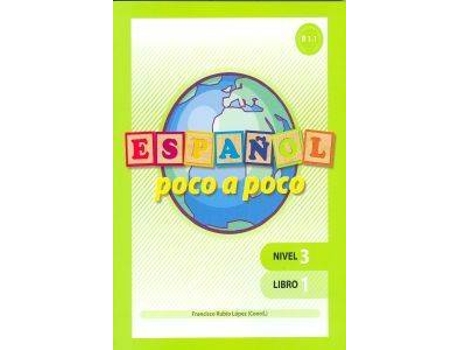 Livro Español Poco A Poco , Nivel 3 de Francisco Rubio López