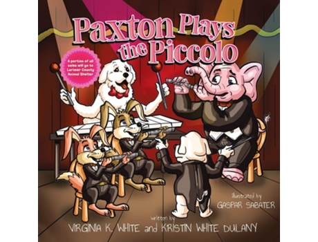 Livro Paxton Plays The Piccolo De Virginia K White E Kristin White Dulany (inglês)