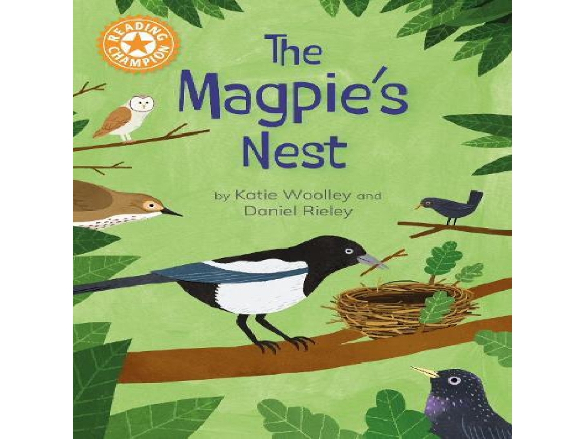 Livro Reading Champion The Magpies Nest de Katie Woolley (Inglês)