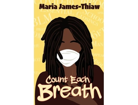 Livro Count Each Breath De Maria James-thiaw (inglês)