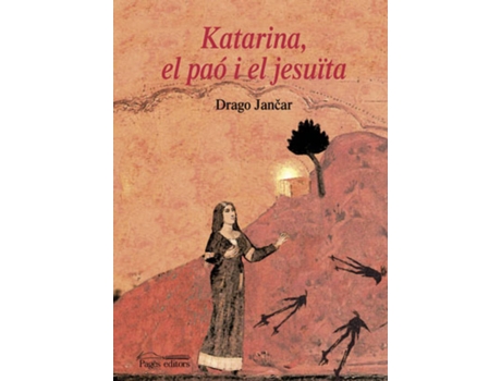 Livro Katarina, El Paó I El Jesuïta de Drago Jancar (Catalão)
