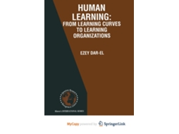 Livro HUMAN LEARNING From Learning Curves to Learning Organizations de Ezey M Dar-El (Inglês)