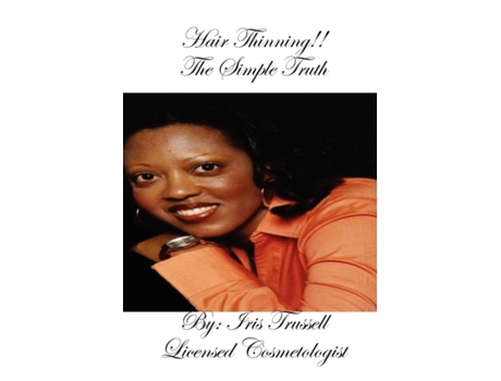 Livro Hair Thinning!! The Simple Truth Iris Trussell (Inglês)