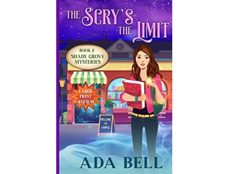 Livro The Scrys The Limit De Ada Bell (inglês)