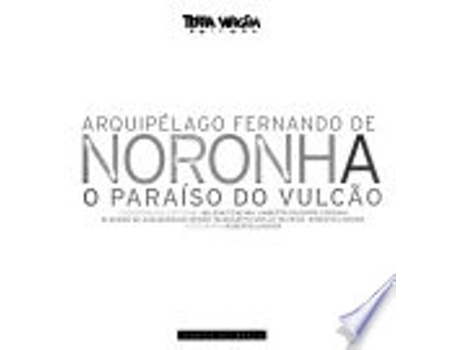 Livro Arquipelago Fernando De Noronha - O Paraiso Do Vulcao de Roberto Teixeira Wilson^Linsker (Português do Brasil)
