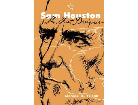 Livro sam houston, the great designer de llerena friend (inglês)