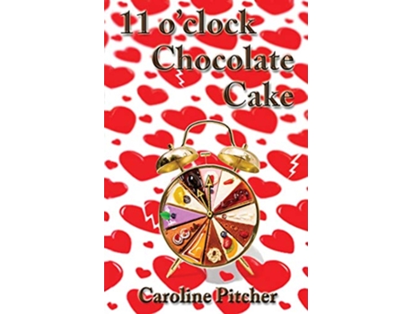 Livro 11 OClock Chocolate Cake de Caroline Pitcher (Inglês)