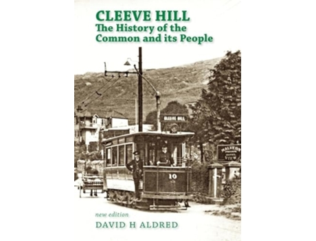 Livro Cleeve Hill the History of the Common and its People de David H Aldred (Inglês - Capa Dura)