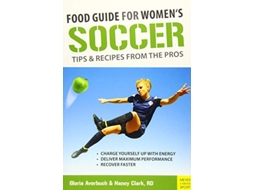 Livro Food Guide for Womens Soccer de Gloria Averbuch e Nancy Clark (Inglês)