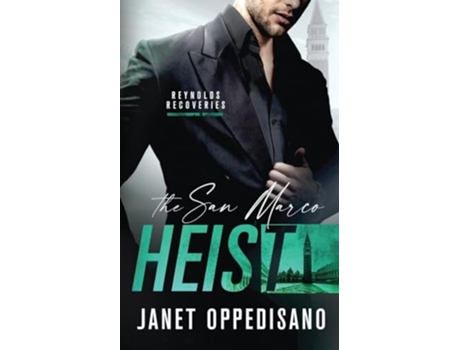 Livro The San Marco Heist An Enemies to Lovers Heist de Janet Oppedisano (Inglês)