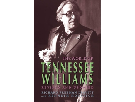Livro The World Of Tennessee Williams De Richard Freeman Leavitt E Kenneth Holditch (inglês)