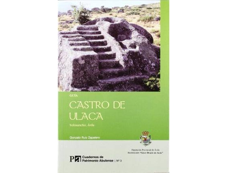 Livro Castro De Ulaca. Solosancho, Ávila de Gonzalo Zapatero (Espanhol)