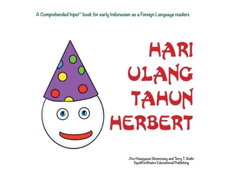 Livro Hari Ulang Tahun Herbert For New Readers Of Indonesian As A Second/foreign Language De Jiro H Situmorang (inglês)