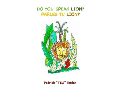 Livro Do You Speak Lion? Parles Tu Lion? De Patrick Texier (inglês)