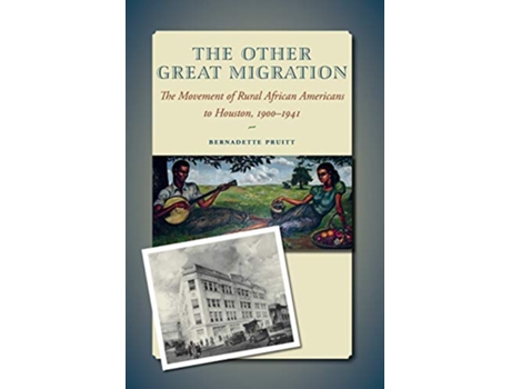 Livro Other Great Migration de Bernadette Pruitt (Inglês)