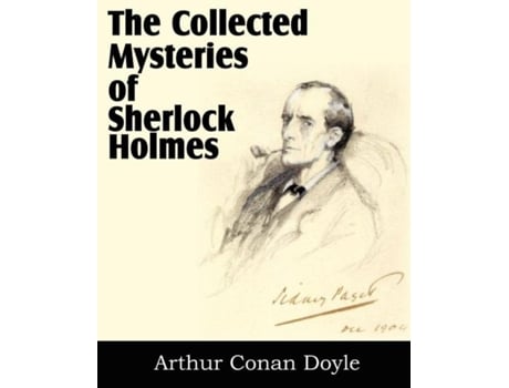 Livro The Collected Mysteries Of Sherlock Holmes De Arthur Conan Doyle (inglês)