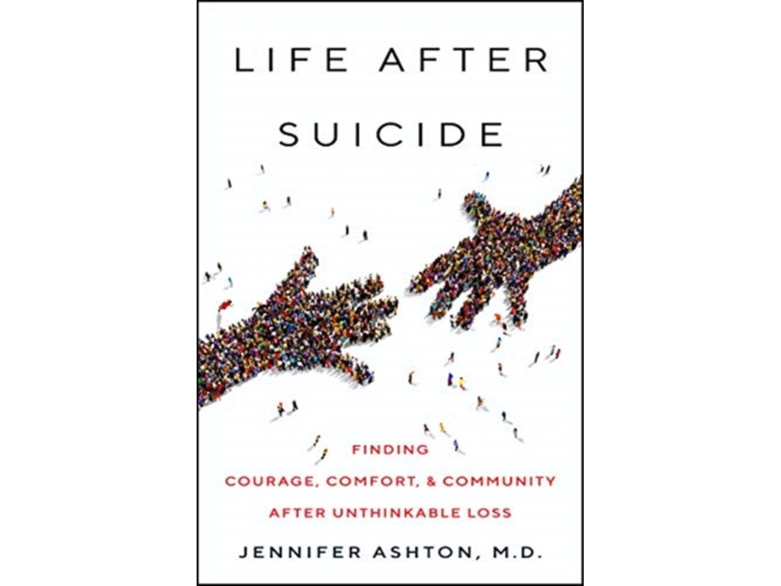 Livro life after suicide de jennifer ashton (inglês)