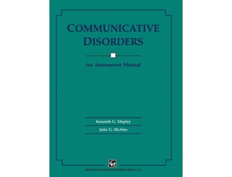 Livro Communicative Disorders De Julie G Mcafee Kenneth G Shipley (inglês)