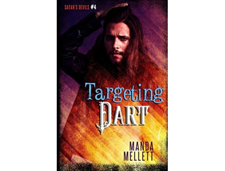 Livro Targeting Dart Satans Devils MC 4 de Manda Mellett (Inglês)