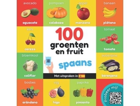 Livro 100 Groenten En Fruit In Spaans De Yukismart (holandês)