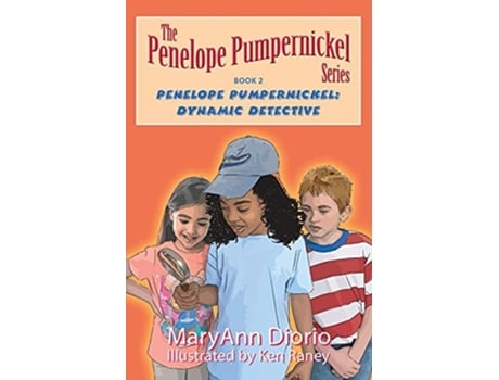 Livro Penelope Pumpernickel Dynamic Detective De Maryann Diorio (inglês)