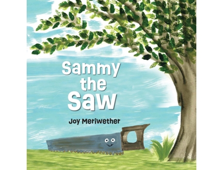 Livro Sammy the Saw de Joy Meriwether (Inglês)