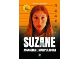 Livro Suzane Assassina E Manipuladora Edição Revista E Ampliada de Ulisses Campbell (Português)