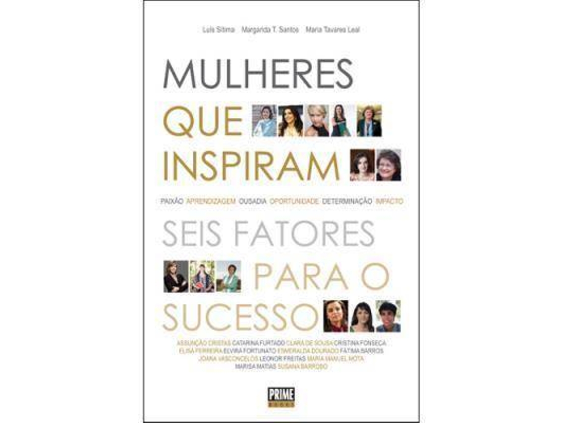 Livro Mulheres que Inspiram de Luís Sítima e Maria Tavares Leal Y Margarida T Santos (Português)