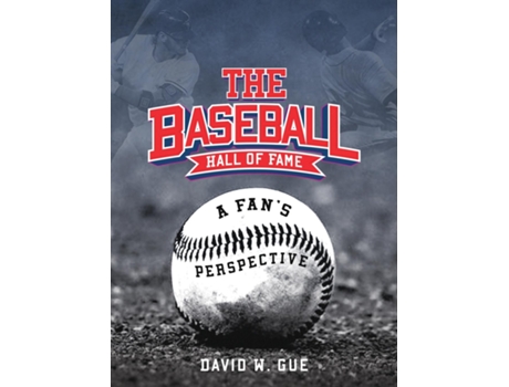Livro The Baseball Hall of Fame de David W Gue (Inglês)