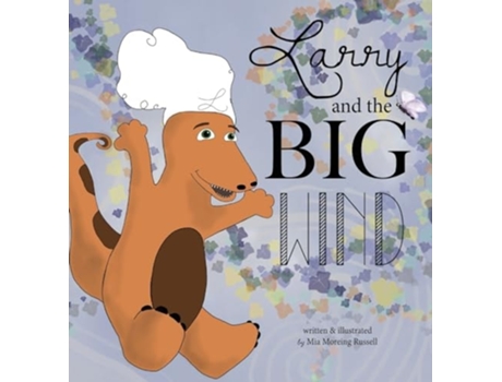 Livro Larry and the Big Wind de Mia Moreing Russell (Inglês - Capa Dura)
