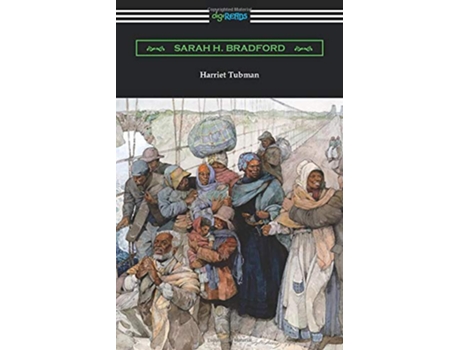 Livro Harriet Tubman The Moses of Her People de Sarah H Bradford (Inglês)