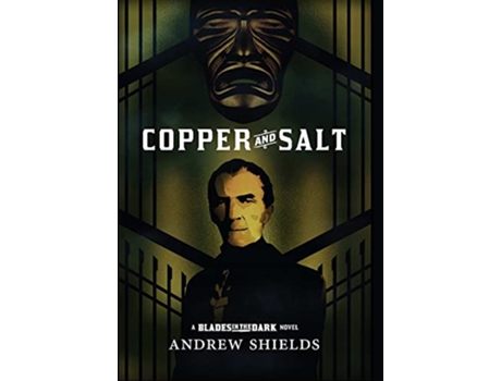 Livro Copper and Salt de Andrew Shields (Inglês)